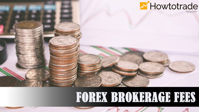 Which Forex Brokerage Fees Do Traders Have To Pay When Trading?