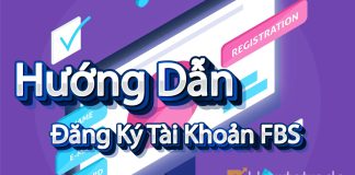 Hướng Dẫn Đăng Ký Mở Và Xác Minh Tài Khoản Sàn FBS